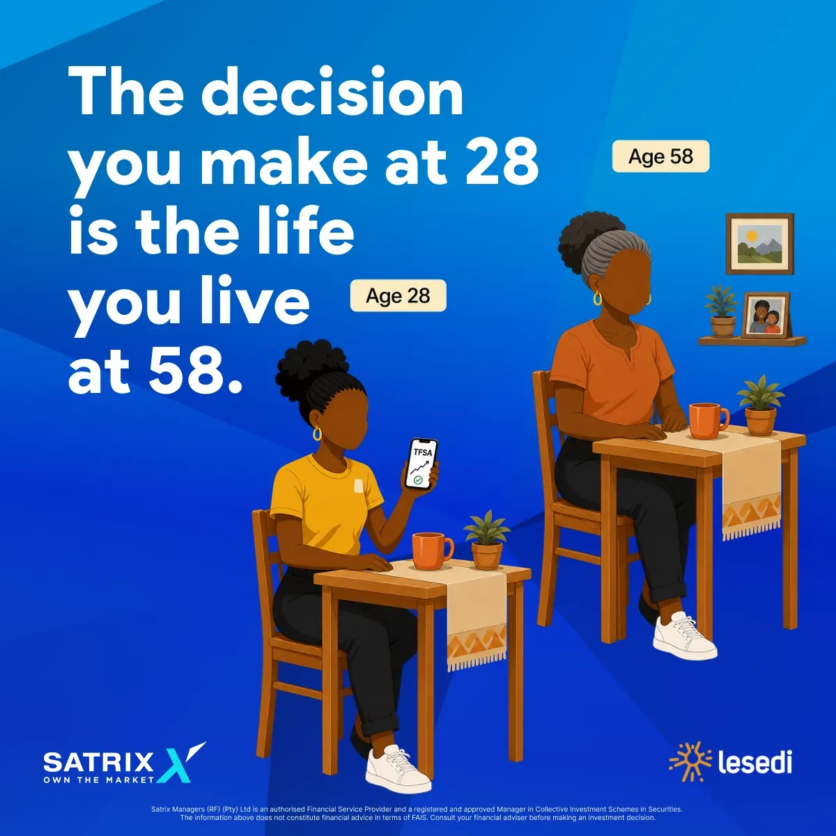 Satrix Lesedi — the decision you make at 28 is the life you live at 58